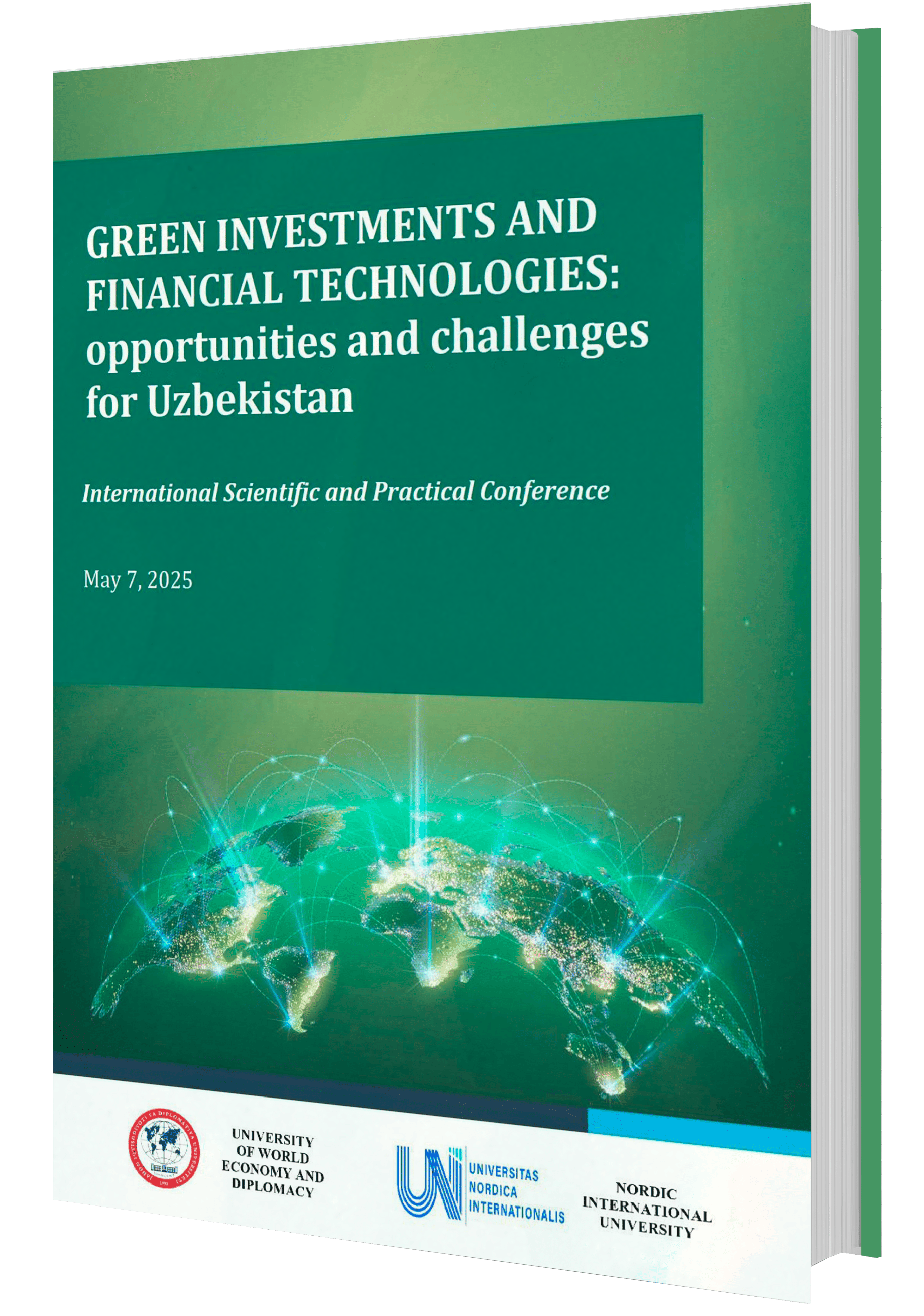 Показать Том 9 № 0009 (2025): "Green Investments and financial technologies: opportunities and challenges for Uzbekistan" International Scientific and Practical Conference